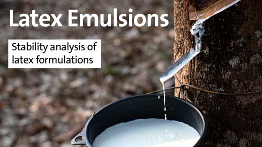 Latex Emulsions - Stability analysis of latex formulations