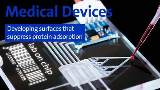 Medical Devices - Developing surfaces that suppress protein adsorption
