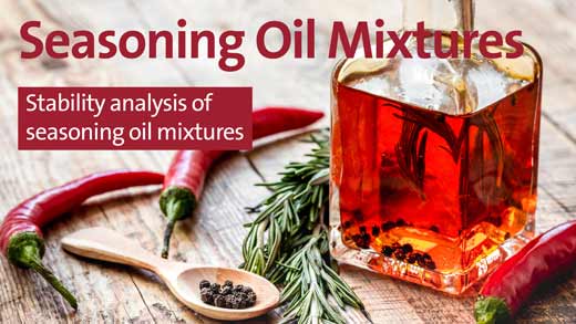 Seasoning Oil Mixtures - Stability analysis of seasoning oil mixtures